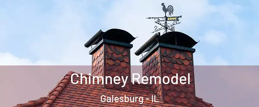 Chimney Remodel Galesburg - IL