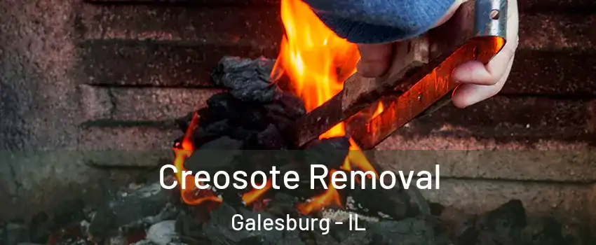  Creosote Removal Galesburg - IL
