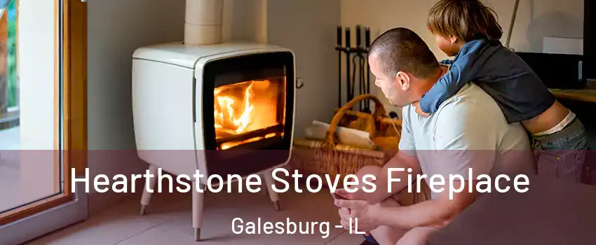  Hearthstone Stoves Fireplace Galesburg - IL